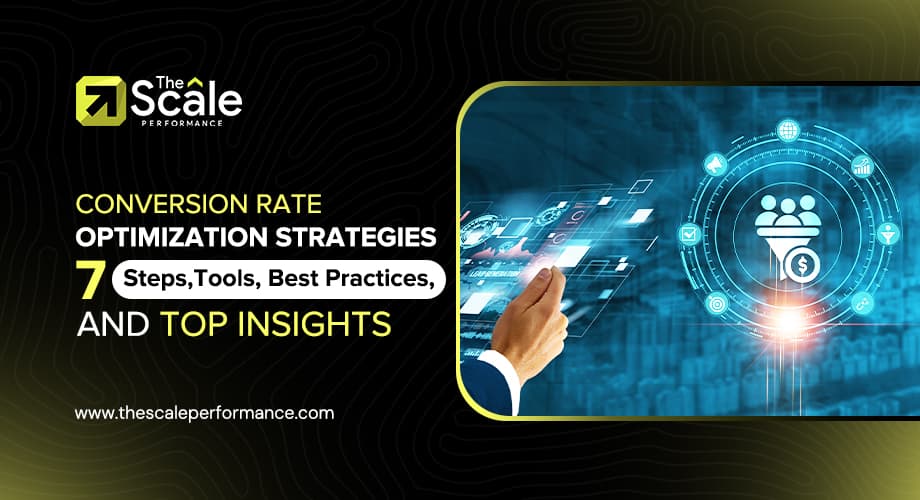 Conversion Rate Optimization Strategies: 7 Steps, Tools, Best Practices, And Top Insights